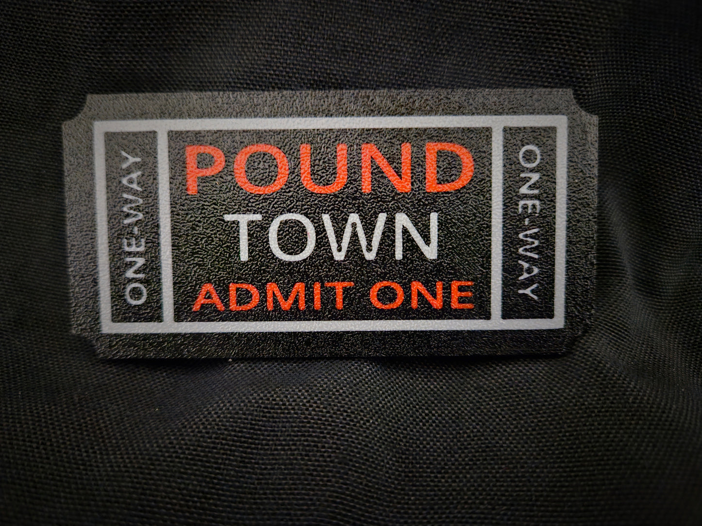 Pound Town Ticket